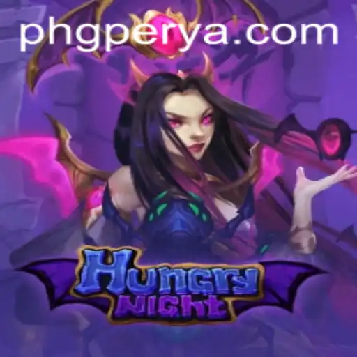 Unleashing Adventure in HungryNight: A Deep Dive into the Exciting World of GPerya